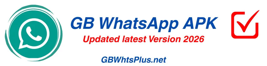 GB WhatsApp APK Updated Latest 2026