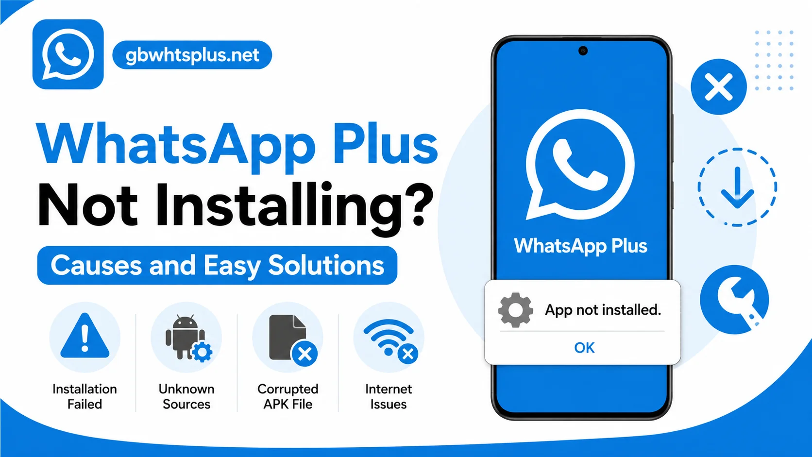 WhatsApp Plus Not Installing Causes and Easy Solutions